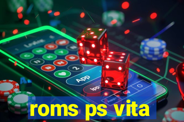 roms ps vita